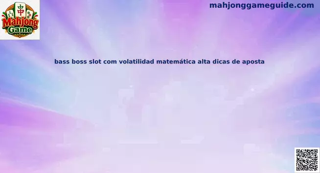 Bass Boss slot volatilidad matemática alta estrategia México