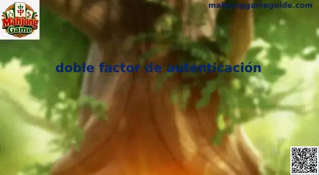 Doble Factor de Autenticación para seguridad en Mahjong Game