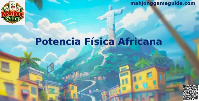 Potencia Física Africana Mahjong Game estrategia Mundial