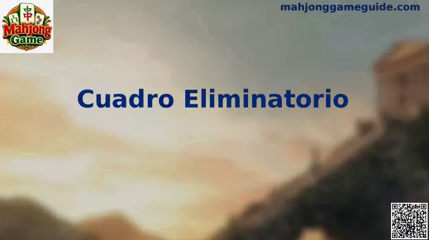 Cuadro Eliminatorio Mahjong Game
