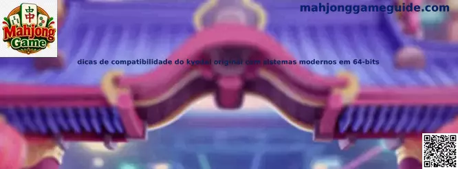 Compatibilidad de Kyodai Mahjong original con sistemas modernos de 64 bits