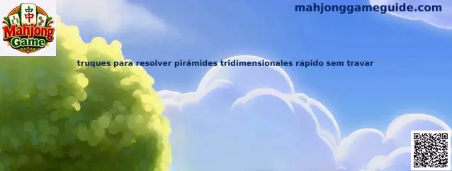 Trucos para resolver pirámides tridimensionales rápido sem travar