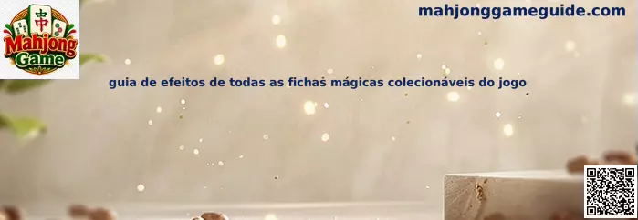 Guía de efectos de fichas mágicas coleccionables de Mahjong Quest