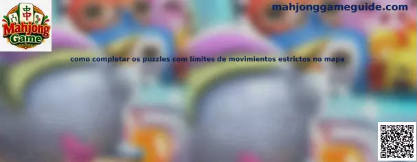 Guía para completar puzzles de Mahjong Quest con movimientos limitados