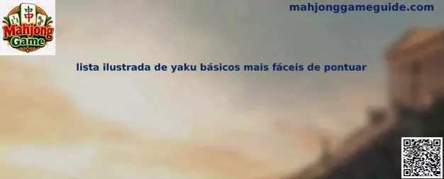 Lista ilustrada de yaku básicos de Mahjong