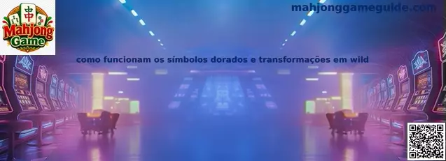 Símbolos dorados y transformaciones wild en Mahjong Game