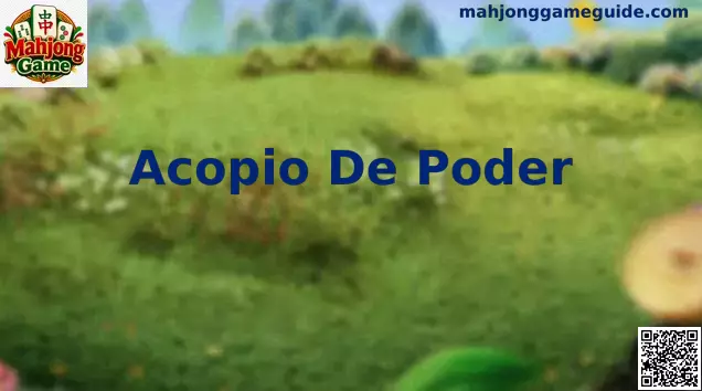 Estrategia Acopio de Poder en Mahjong Game de alta visibilidad en México