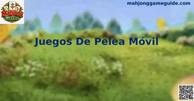 Combates intensos en Juegos De Pelea Móvil para dispositivos Android e iOS en México