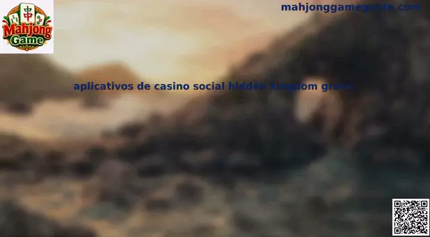 Hidden Kingdom Casino Social Apps