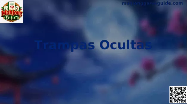 Trampas Ocultas en Mahjong Game