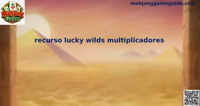Lucky Wilds Multiplicadores